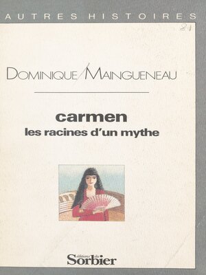 cover image of Carmen, les racines d'un mythe